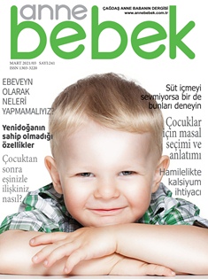 Anne Bebek Dergisi Mart 2021 / Sayı 241